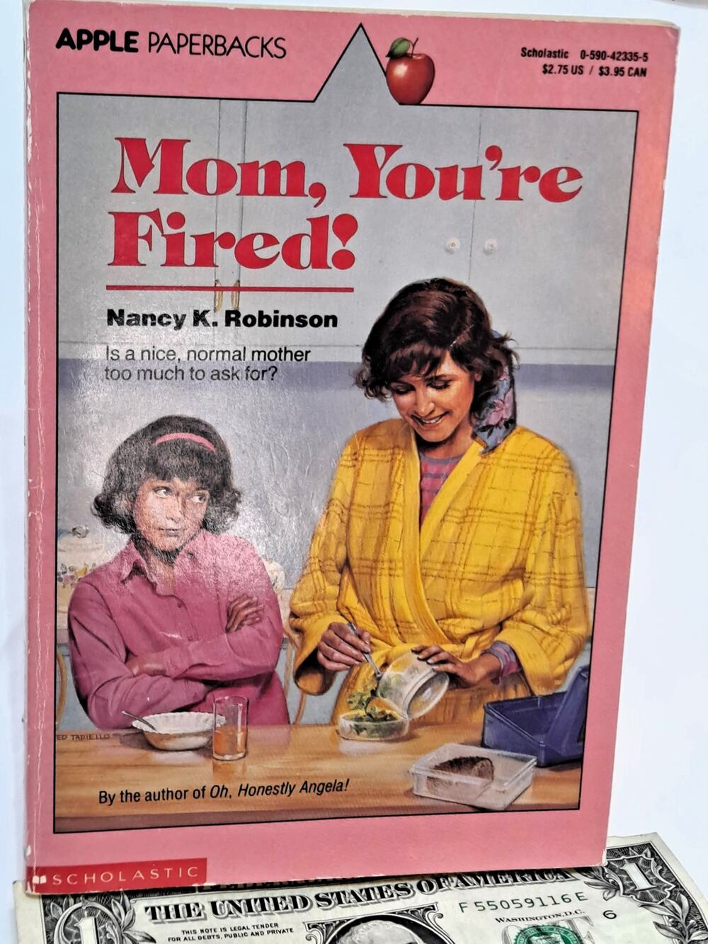 Mom, You're Fired! by Nancy K. Robinson (1989 Trade Paperback)
